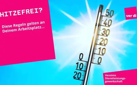 Thermometer zeigt hohe Temperaturen. Text fragt nach "Hitzefrei?" und Regeln am Arbeitsplatz.