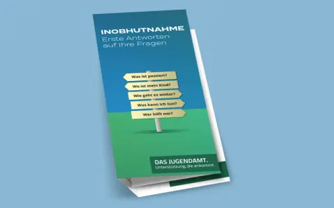 Broschüre "Inobhutnahme" mit Fragen wie "Wo ist mein Kind?". Das Jugendamt bietet Unterstützung, falls jemand Unterhalt verweigern will.