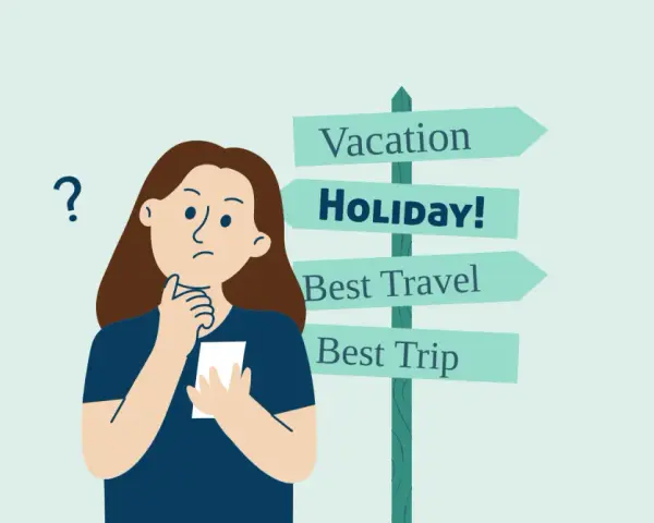 Frau überlegt, wohin sie im Urlaub in der Probezeit fahren soll. Ein Wegweiser zeigt "Vacation", "Holiday!", "Best Travel", "Best Trip".