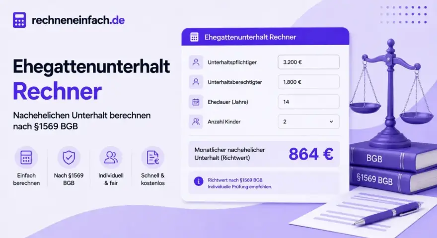 Ehegattenunterhalt Rechner: So berechnen Sie den nachehelichen Unterhalt nach §1569 BGB einfach und fair. Der Richtwert wird angezeigt.